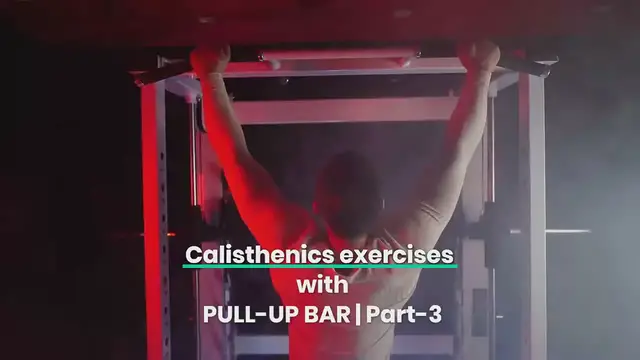 Video thumbnail for Calisthenics exercises with pull up bar | Part 3