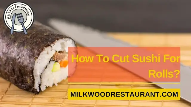 Video thumbnail for How To Cut Sushi For Rolls? 3 Superb Methods To Do It