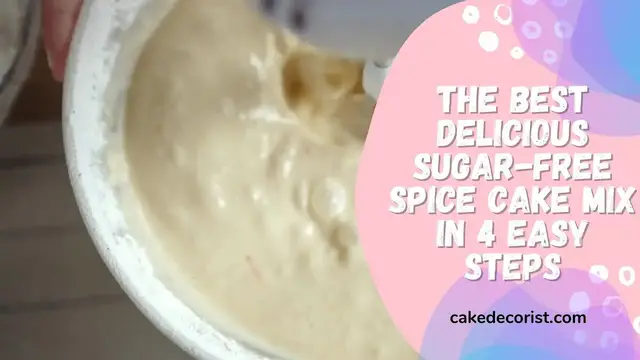 Video thumbnail for The Best Delicious Sugar Free Spice Cake Mix In 4 Easy Steps