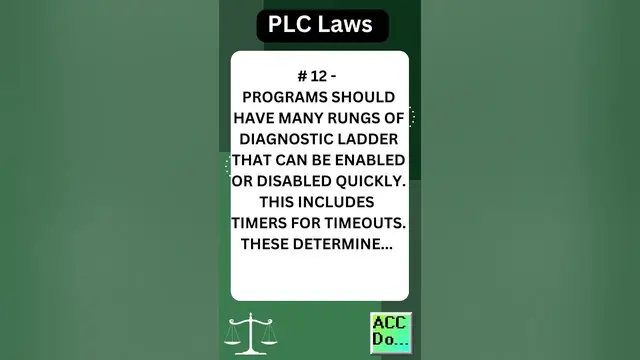 Video thumbnail for PLC Laws #12 - PROGRAMS SHOULD HAVE MANY RUNGS OF DIAGNOSTIC LADDER