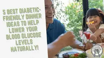 Video thumbnail for 5 Best Diabetic-Friendly Dinner Ideas To Help Lower Your Blood Glucose Levels Naturally!