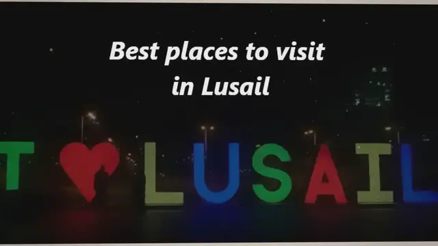 'Video thumbnail for Best places to visit in Lusail City – Qatar'