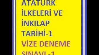 Video thumbnail for Atatürk İlkeleri Ve İnkılap Tarihi-1 Vize Deneme Sınavı-1