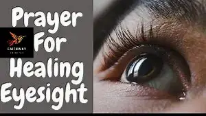 Video thumbnail for 12 Powerful Prayers for Healing Eyesight