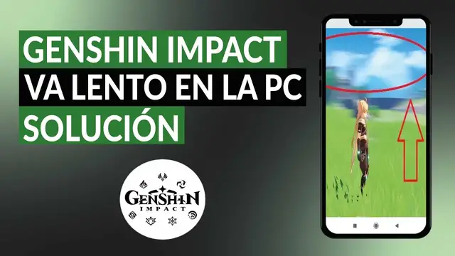 Video thumbnail for GENSHIN IMPACT va lento en la PC - Cómo solucionarlo fácil y rápido