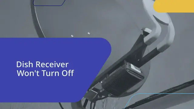 'Video thumbnail for Dish Receiver Won't Turn Off'