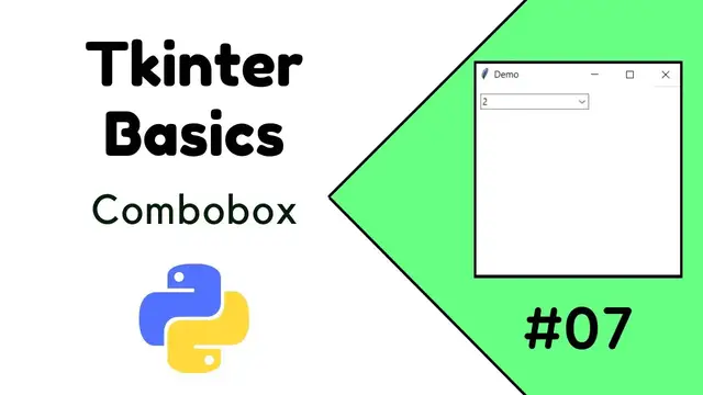 Video thumbnail for Python Tkinter Tutorial #07 | How to create a COMBOBOX using TKINTER