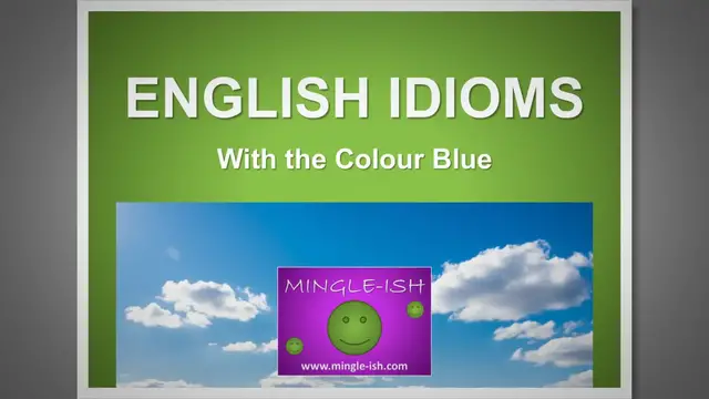 Video thumbnail for 5 English Idioms with the Colour Blue #1