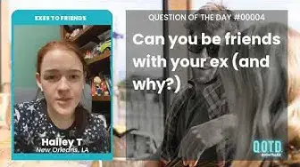 Video thumbnail for Hailey T says ultimately, you can't be friends with your ex. Not feasible!