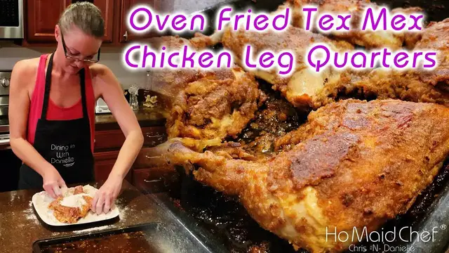 Video thumbnail for Oven Fried Tex Mex Chicken Leg Quarters | Dining In With Danielle