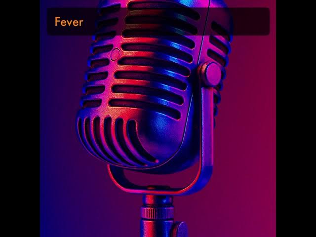 Video thumbnail for Fever