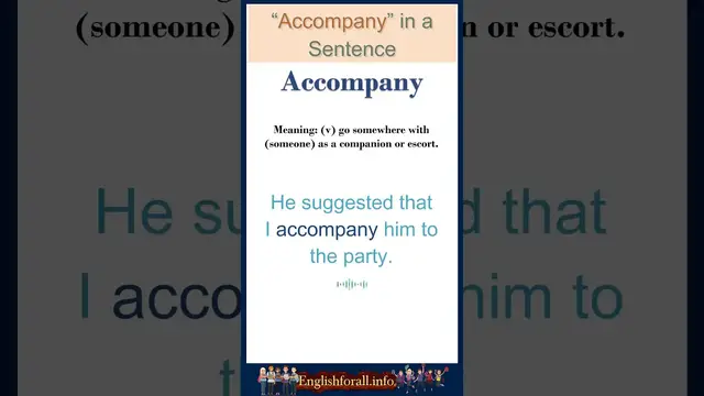 Video thumbnail for Accompany meaning | Accompany in a Sentence | Most common words in English #shorts