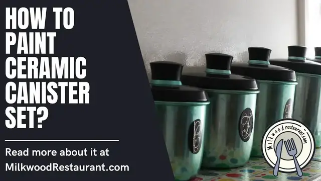 Video thumbnail for How To Paint Ceramic Canister Set? 8 Superb Steps To Do It