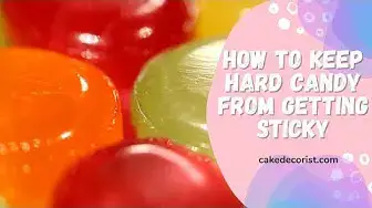Video thumbnail for How To Keep Hard Candy From Getting Sticky