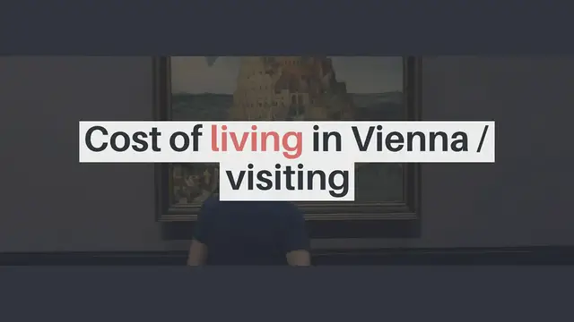 'Video thumbnail for Cost of living in Vienna / visiting'