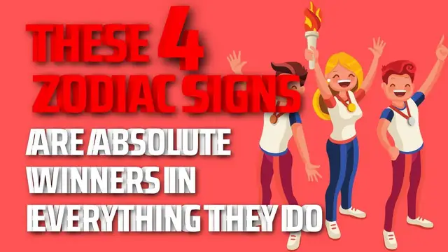 Video thumbnail for These 4 Zodiac Signs Are Absolute Winners In Everything They Do
