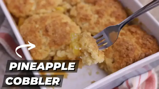 Video thumbnail for The Easiest and Most Delicious Pineapple Cobbler Recipe