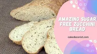 Video thumbnail for Amazing Recipe Sugar Free Zucchini Bread