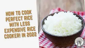 Video thumbnail for How to Cook Perfect Rice With Less Expensive Rice Cooker! In 2022