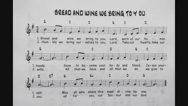 Video thumbnail for Bread and Wine We Bring to You - Catholic Mass Song Sheet Music