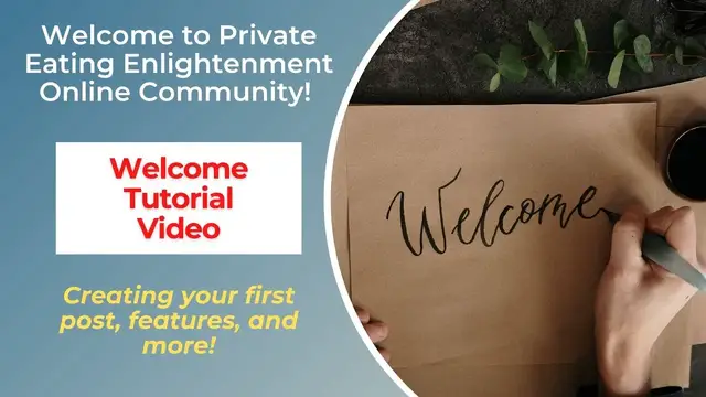 Video thumbnail for Welcome to Private Eating Enlightenment Online Community!