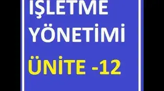 Video thumbnail for İşletme Yönetimi ünite -12 Soruları