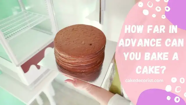 Video thumbnail for How Far In Advance Can You Bake A Cake?