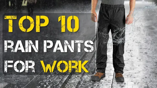 Video thumbnail for Top 10 Best Rain Pants for Work