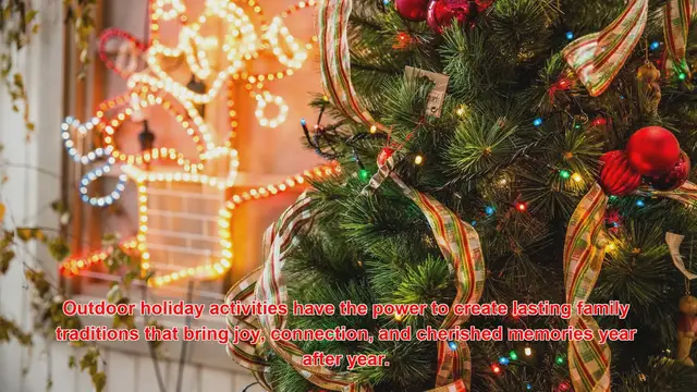 Video thumbnail for How Do Families Create Traditions With Outdoor Holiday Activities?