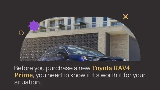 Video thumbnail for IS THE RAV4 PRIME WORTH IT?