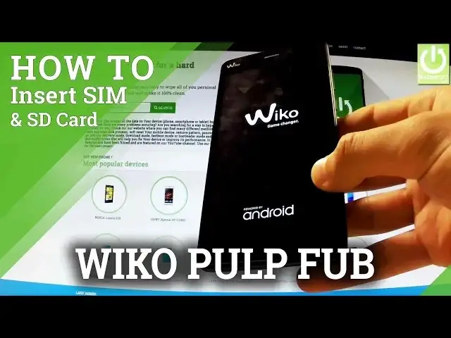 'Video thumbnail for How to Insert SIM & SD in WIKO Pulp FAB - Wiko Set Up SIM'