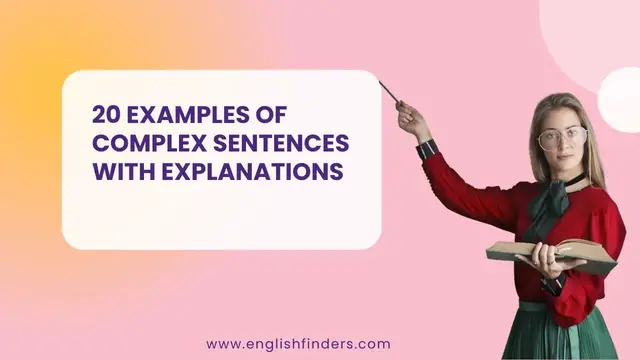 Video thumbnail for 20 Most Common Complex Sentences in English | English Finders