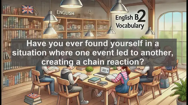 Video thumbnail for 1500 Must Know CEFR B2 Vocabulary - Understanding 'Consequently': A Key Word for Advanced English