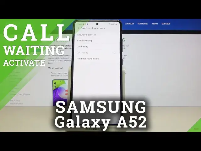 'Video thumbnail for How to Activate Call Waiting in SAMSUNG Galaxy A52 – Call Settings'