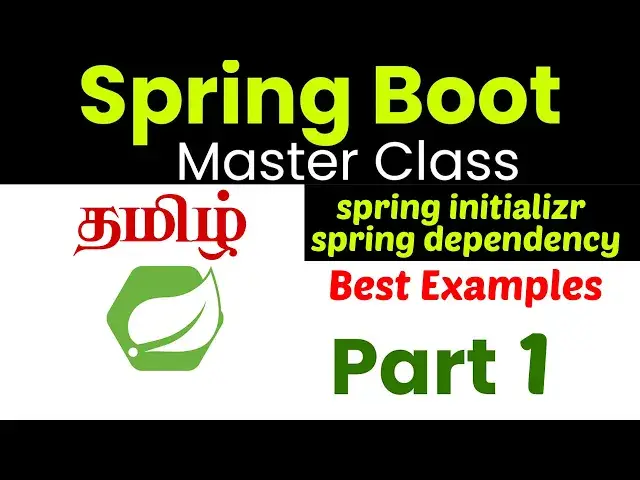 Video thumbnail for Spring Boot for Beginners in Tamil Part 1