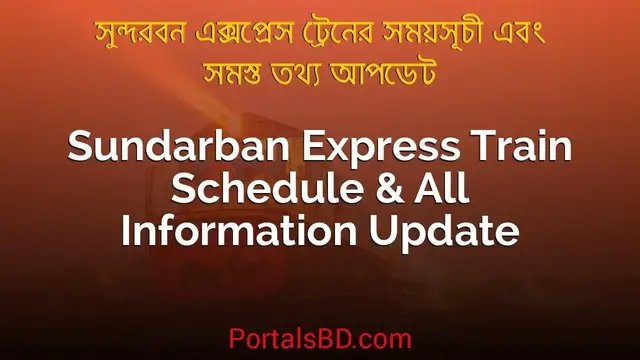Video thumbnail for Sundarban Express Train Schedule & Ticket Price Update 2022 | PortalsBD