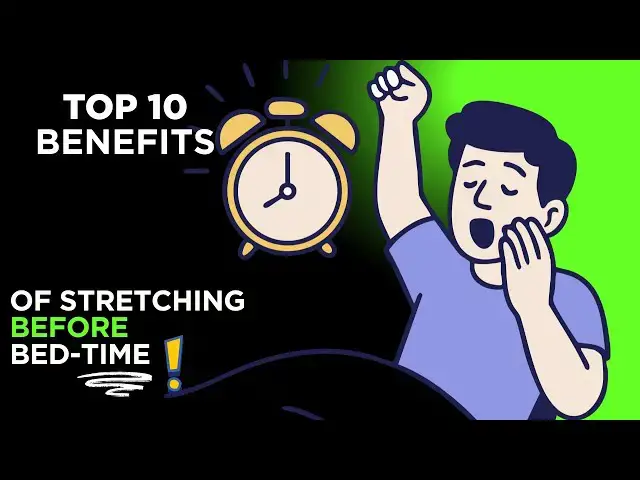 Video thumbnail for 10 Health Benefits of Stretching Before Bed Every Night