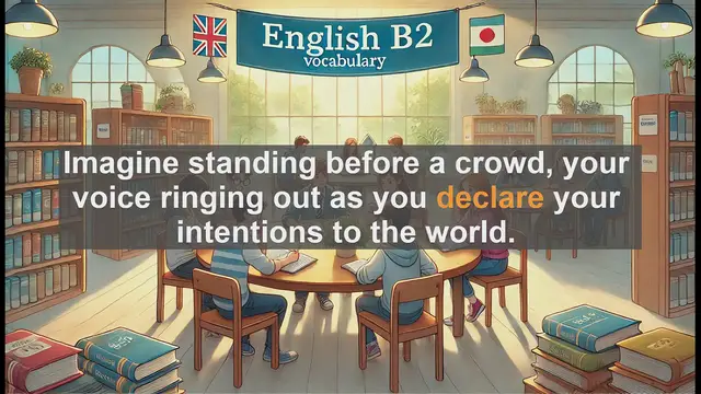 Video thumbnail for 1500 Must Know CEFR B2 Vocabulary - Understanding 'Declare': A Powerful Word in Advanced English