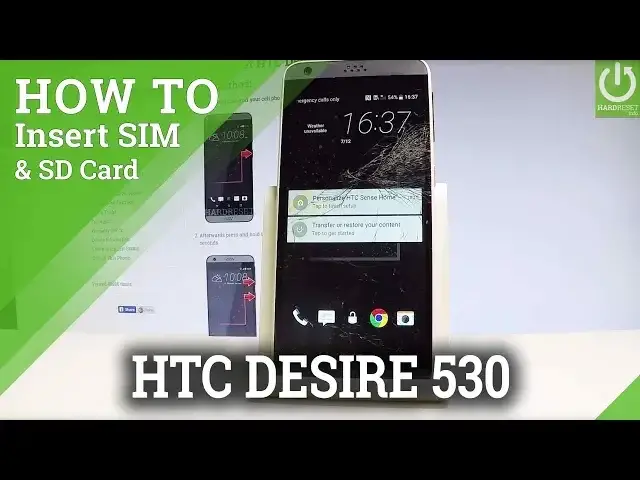 Video thumbnail for How to Insert Nano SIM and Micro SD Card in HTC Desire 530