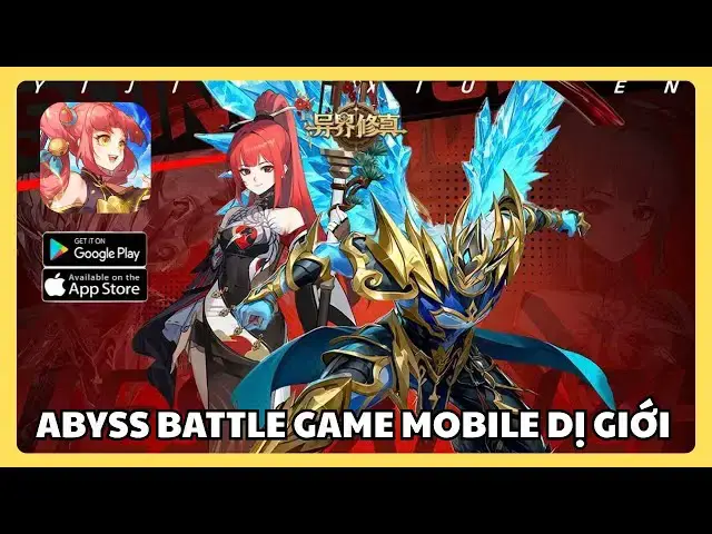 Video thumbnail for Khám Phá Abyss Battle – Game Thẻ Bài Dị Giới Cực Hot | Dị Thú, Tu Luyện, Cày Nhẹ Mà Vui!
