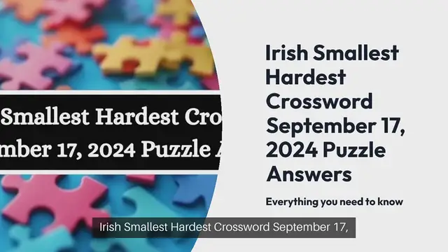 Video thumbnail for Irish Smallest Hardest Crossword September 17, 2024 Puzzle Answers