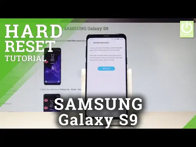 'Video thumbnail for How to Hard Reset SAMSUNG Galaxy S9 - Wipe All Data / Restore Android'