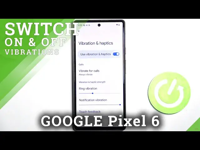 'Video thumbnail for How to Manage Vibration Settings on GOOGLE Pixel 6 – Adjust Vibrations'
