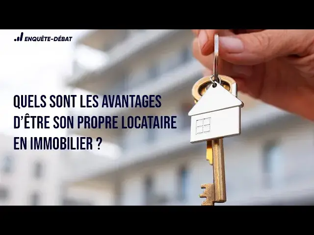 Video thumbnail for Quels sont les avantages d’être son propre locataire en immobilier ?