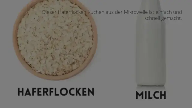Video thumbnail for HAFERFLOCKEN KUCHEN AUS DER MIKROWELLE