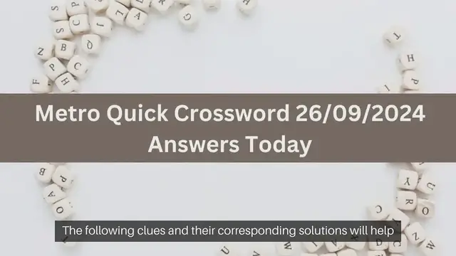 Video thumbnail for Metro Quick Crossword 26/09/2024 Answers Today
