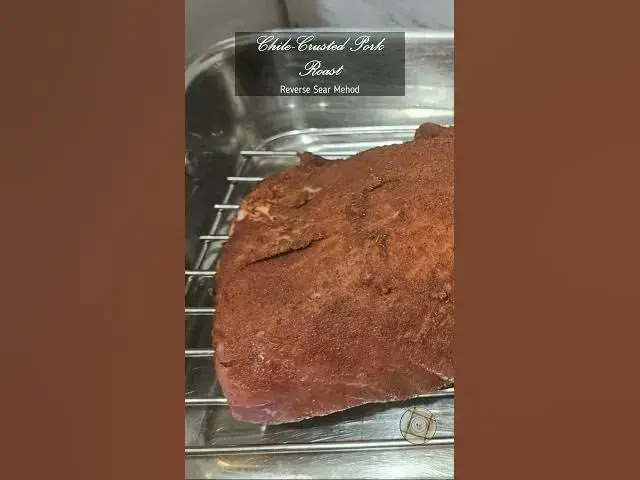 Video thumbnail for Reverse Sear Chile-Crusted Pork