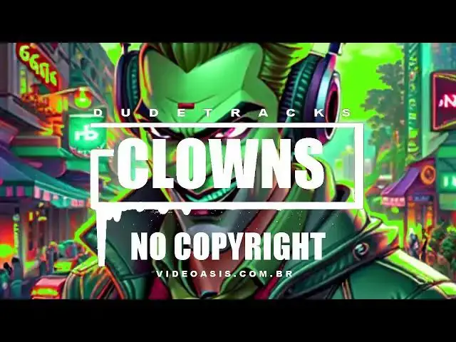 Video thumbnail for CLOWNS no copyright music track remixed by DUDETRACKS