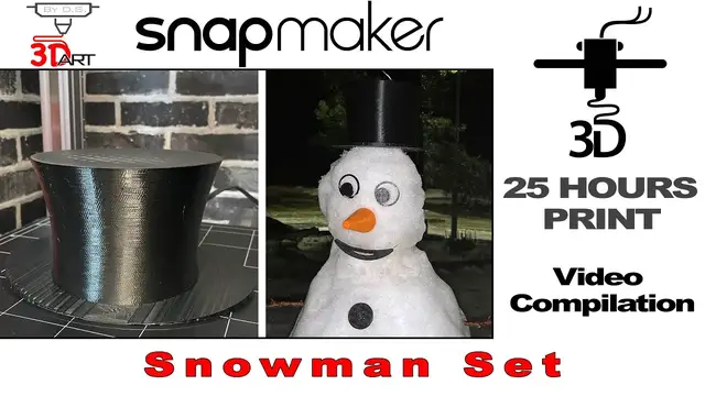 'Video thumbnail for Timelapse Snapmaker 2.0 A350 - DIY Snowman Set & Top Hat'