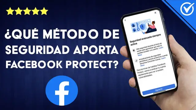 Video thumbnail for ¿Qué método de seguridad aporta 'FACEBOOK PROTECT' a mi cuenta de Facebook?
